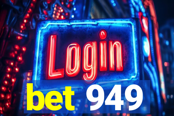 bet 949